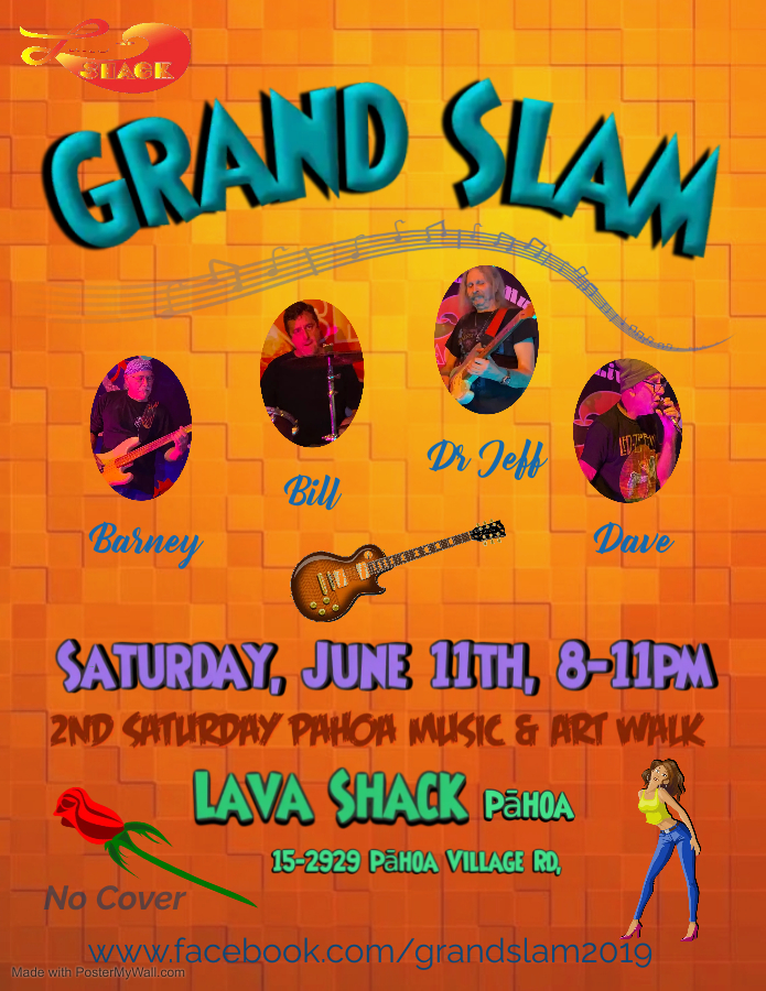 Lava Shack Grand Slam Rockin’ Lava Shack Pahoa 2nd Saturday Music & Art Walk - Big ...